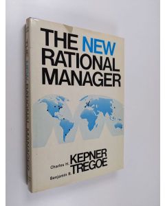 Kirjailijan Charles H. Kepner & Benjamin B Tregoe käytetty kirja The new rational manager