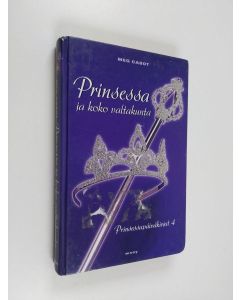 Kirjailijan Meg Cabot käytetty kirja Prinsessa ja koko valtakunta