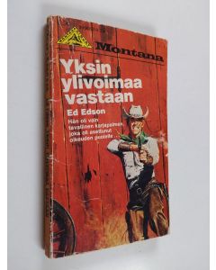 Kirjailijan Ed Edson käytetty kirja Yksin ylivoimaa vastaan
