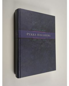 Tekijän Risto Nuolimaa  käytetty kirja Juhlajulkaisu Pekka Hallberg 1944-12/6-2004