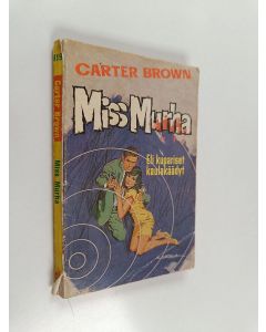 Kirjailijan Carter Brown käytetty kirja Miss Murha