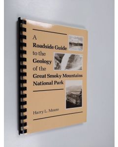Kirjailijan Harry L. Moore käytetty teos A Roadside Guide to the Geology of the Great Smoky Mountains National Park