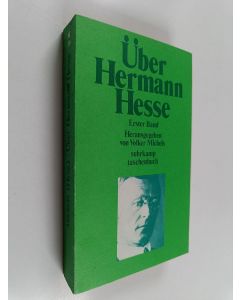 käytetty kirja Über Hermann Hesse : Erster Band: 1904-1962