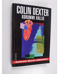 Kirjailijan Colin Dexter käytetty kirja Korumme kallis