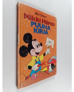 Kirjailijan Walt Disney käytetty kirja Mikki Hiiren puuhakirja