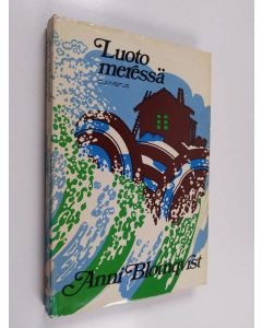 Kirjailijan Anni Blomqvist käytetty kirja Luoto meressä