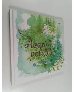 Kirjailijan Anna-Mari Kaskinen käytetty kirja Avarille poluille