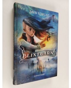 Kirjailijan David Renklint käytetty kirja Blixtbarn