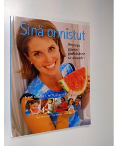 Kirjailijan Katri Manninen käytetty kirja Sinä onnistut : pysyvän painonpudotuksen salaisuudet