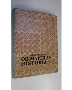 Kirjailijan Veli-Matti Syrjö käytetty kirja Orimattilan historia 2