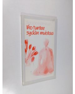 Kirjailijan Seppo Helminen käytetty kirja Iho tuntee sydän muistaa