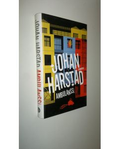Kirjailijan Johan Harstad uusi kirja Ambulanssi (UUSI)