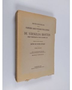 käytetty kirja De särskilda brotten 1 : Anteckningar enligt professor Jaakko Forsmans föreläsningar öfver de särskilda brotten : enligt strafflagen af den 19 december 1889