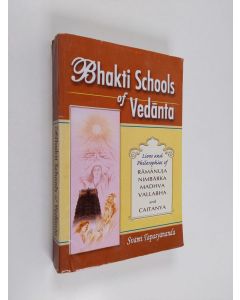 Kirjailijan Swami Tapasyananda käytetty kirja Bhakti Schools of Vedanta