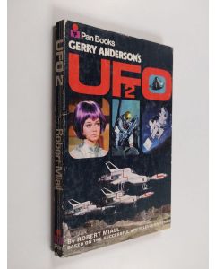 Kirjailijan Robert Miall & Gerry Anderson ym. käytetty kirja UFO 2