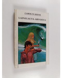 Kirjailijan Carolyn Keene käytetty kirja Lainelauta-arvoitus