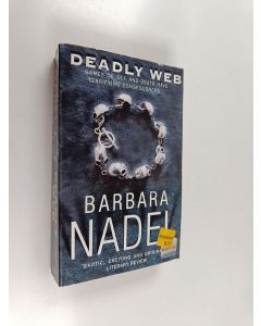 Kirjailijan Barbara Nadel käytetty kirja Deadly web