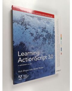 Kirjailijan Rich Shupe käytetty kirja Learning ActionScript 3.0 : a beginner's guide