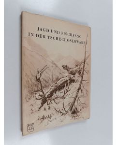 käytetty kirja Jagd und fischfang in der tsechechoslowakei