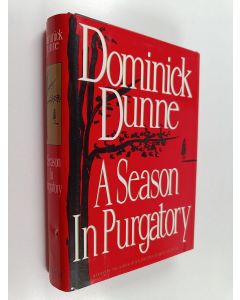 Kirjailijan Dominick Dunne käytetty kirja A Season in Purgatory