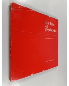 käytetty kirja The face of psychosis : self-portrait by a patient
