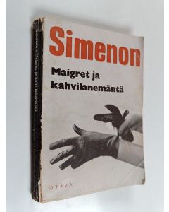 Kirjailijan Georges Simenon käytetty kirja Maigret ja kahvilanemäntä