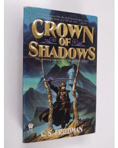 Kirjailijan C. S. Friedman käytetty kirja Crown of Shadows