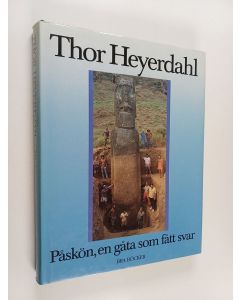 Kirjailijan Thor Heyerdahl käytetty kirja Påskön : en gåta som fått svar