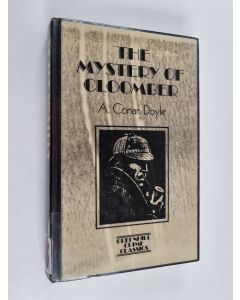 Kirjailijan A. Conan Doyle käytetty kirja The Mystery Of Cloomber