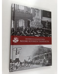 Kirjailijan Taru Norrena käytetty kirja Nuori Suomen tasavalta : Suomen rahahistoria