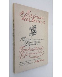 Kirjailijan Viljo Kojo käytetty kirja Mainio kertomus suutarimestari Siimeon Lestin syntymästä ja sankarillisesta elämästä hänen omakätisen runomuotoisen memoaarinsa mukaan