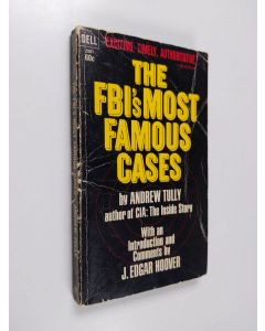 Kirjailijan Andrew Tully käytetty kirja The FBI's most famous cases