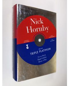 Kirjailijan Nick Hornby käytetty kirja Triple Platinum