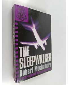 Kirjailijan Robert Muchamore käytetty kirja The Sleepwalker