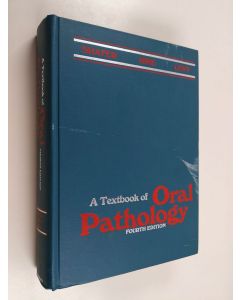 Kirjailijan William G. Shafer käytetty kirja A textbook of oral pathology