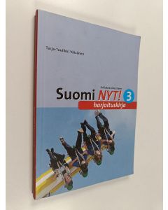 Kirjailijan Tarja-Tuulikki Väisänen käytetty kirja Suomi nyt! 3 : Harjoituskirja
