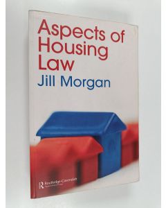 Kirjailijan Jill Morgan käytetty kirja Aspects of Housing Law