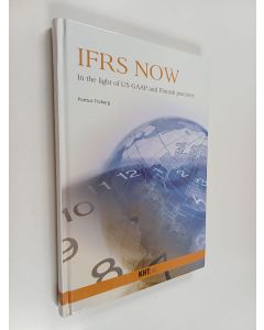 Kirjailijan Pontus Troberg käytetty kirja IFRS now : in the light of US GAAP and Finnish practices