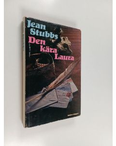 Kirjailijan Jean Stubbs käytetty kirja Den kära Laura
