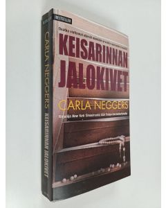 Kirjailijan Carla Neggers käytetty kirja Keisarinnan jalokivet