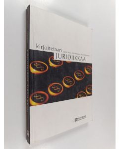 Kirjailijan Jaakko Husa käytetty kirja Kirjoitetaan juridiikkaa : ohjeita oikeustieteellisten kirjallisten töiden laatijoille