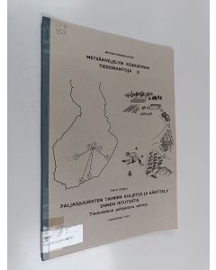 Kirjailijan Risto Rikala käytetty teos Paljasjuuristen taimien kuljetus ja käsittely ennen istutusta : tiedusteluun pohjautuva selvitys