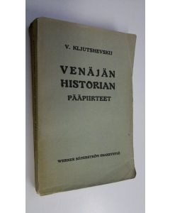 Kirjailijan V. Kljutshevskij käytetty kirja Venäjän historian pääpiirteet