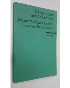 Kirjailijan Volker Neuhaus käytetty kirja Johann Wolfgang Goethe - Götz von Berlichingen