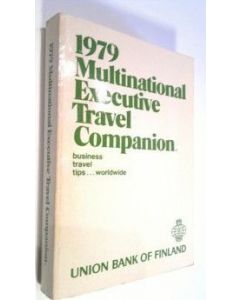 käytetty kirja Multinational Executive Travel Companion 1979 - The guide to travelling on business in 160 countries