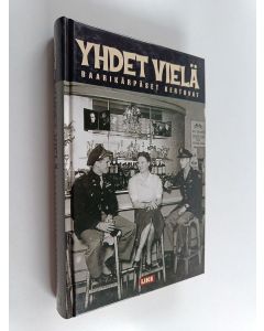 Tekijän Jukka Kangas  käytetty kirja Yhdet vielä : baarikärpäset kertovat