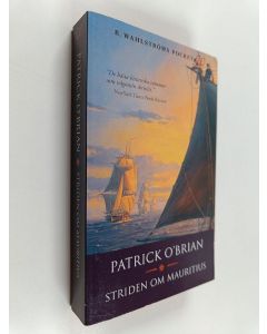 Kirjailijan Patrick O'Brian käytetty kirja Striden om Mauritius