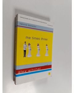 Kirjailijan Alex Witchel käytetty kirja Me Times Three - A Novel