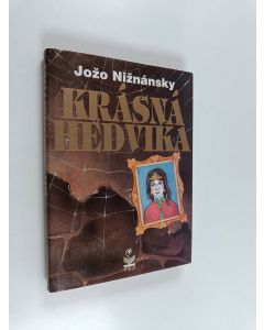 Kirjailijan Jožo Nižnánsky käytetty kirja Krásná Hedvika