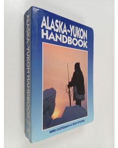 Kirjailijan Deke Castleman käytetty kirja Alaska-Yukon handbook